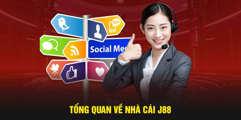 Tổng quan về nhà cái J88